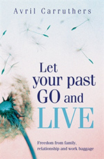 Let your past go and live